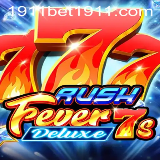 Explore RushFever7sDeluxe and 1911bet PH Login
