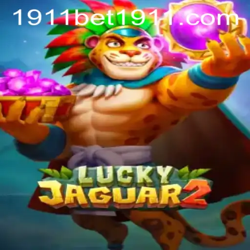 Exploring Luckyjaguar2: An In-Depth Guide to the Game and 1911bet PH Login